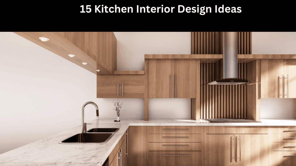 15 Kitchen Interior Design