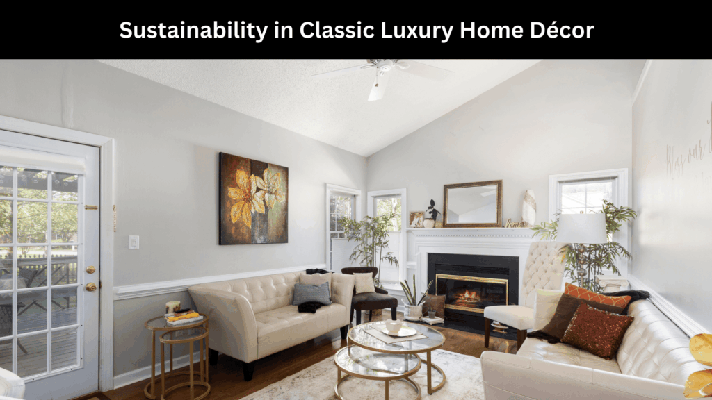 Classic luxury home décor