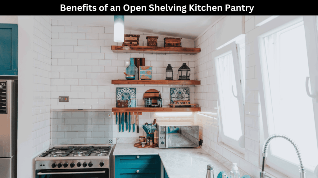 Open Shelving Kitchen Pantry
