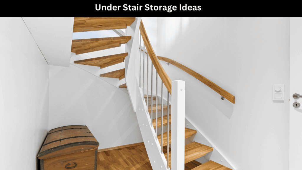 Under Stair Storage Ideas