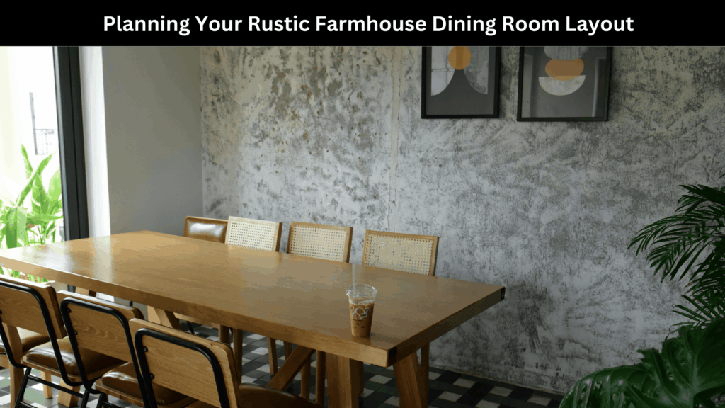 Rustic Farmhouse Dining Room