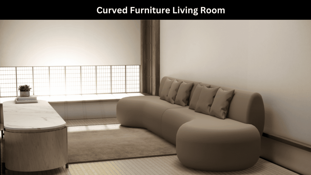 Curved Furniture Living Room