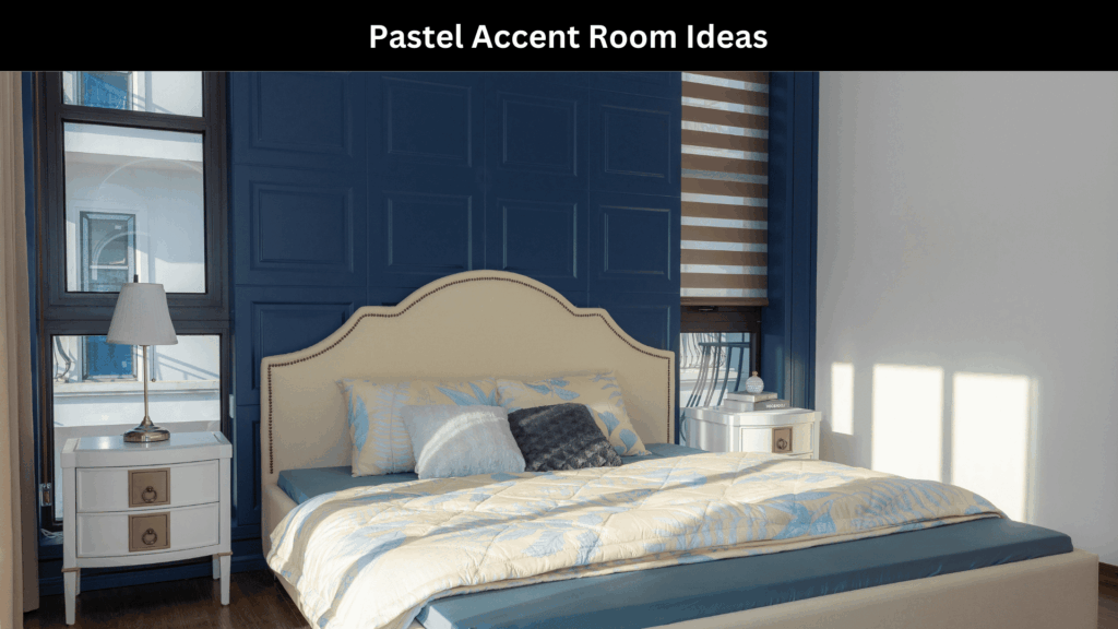 Pastel Accent Room Ideas