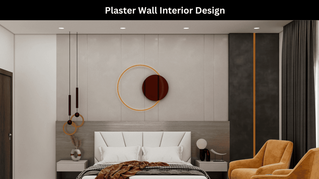 Plaster Wall Interior Design