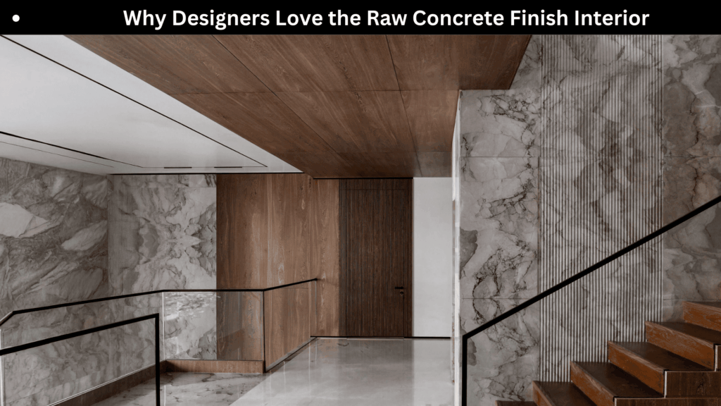Raw Concrete Finish Interior